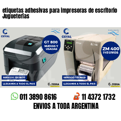 etiquetas adhesivas para impresoras de escritorio Jugueterías
