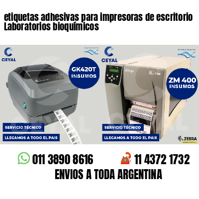etiquetas adhesivas para impresoras de escritorio Laboratorios bioquímicos
