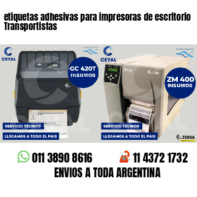 etiquetas adhesivas para impresoras de escritorio Transportistas