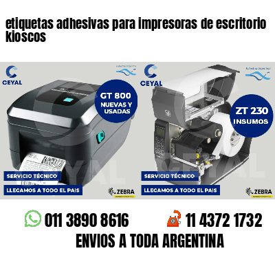 etiquetas adhesivas para impresoras de escritorio kioscos