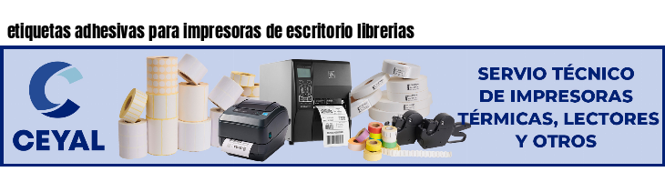 etiquetas adhesivas para impresoras de escritorio librerias