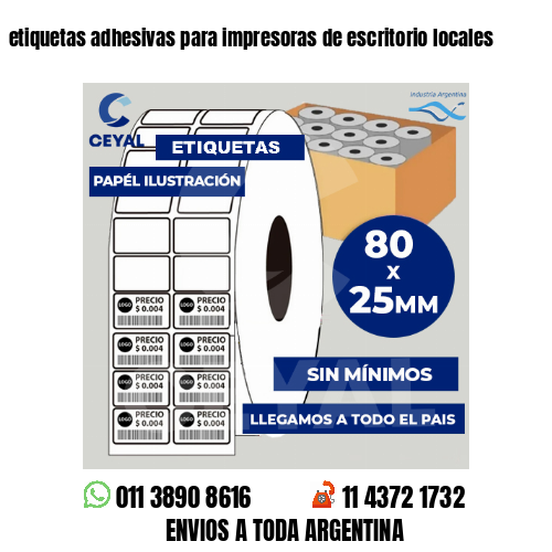 etiquetas adhesivas para impresoras de escritorio locales