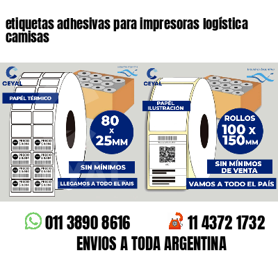 etiquetas adhesivas para impresoras logística  camisas