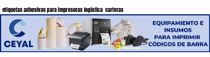 etiquetas adhesivas para impresoras logística  carteras