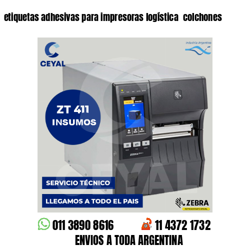 etiquetas adhesivas para impresoras logística  colchones