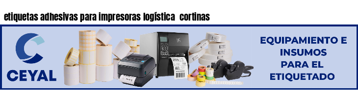 etiquetas adhesivas para impresoras logística  cortinas