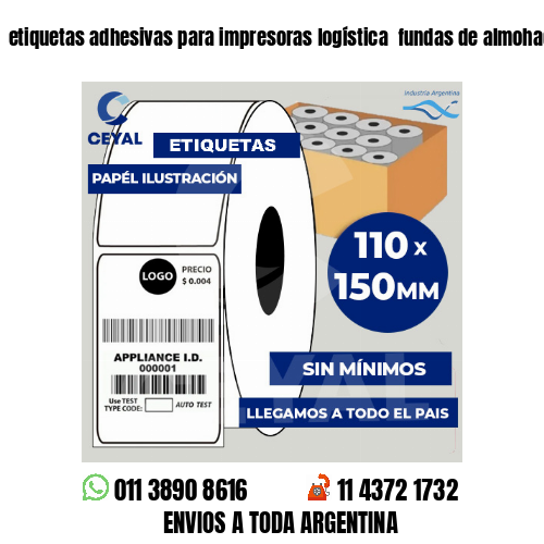 etiquetas adhesivas para impresoras logística  fundas de almohadones