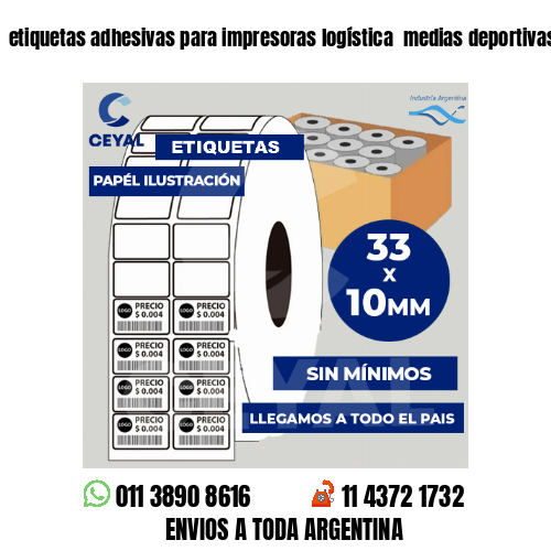 etiquetas adhesivas para impresoras logística  medias deportivas