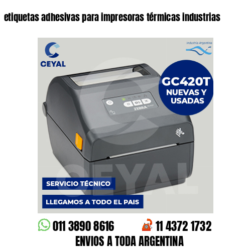 etiquetas adhesivas para impresoras térmicas industrias