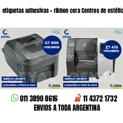 etiquetas adhesivas   ribbon cera Centros de estética