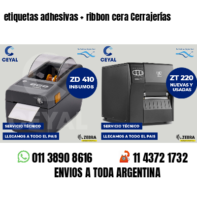 etiquetas adhesivas ribbon cera Cerrajerías