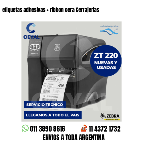 etiquetas adhesivas   ribbon cera Cerrajerías