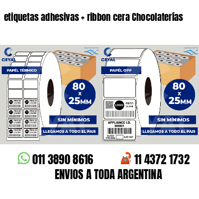 etiquetas adhesivas ribbon cera Chocolaterías