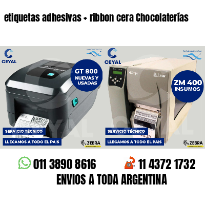 etiquetas adhesivas ribbon cera Chocolaterías