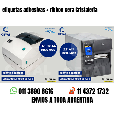 etiquetas adhesivas ribbon cera Cristalería