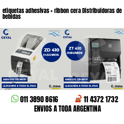etiquetas adhesivas   ribbon cera Distribuidoras de bebidas