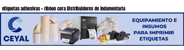 etiquetas adhesivas   ribbon cera Distribuidores de indumentaria