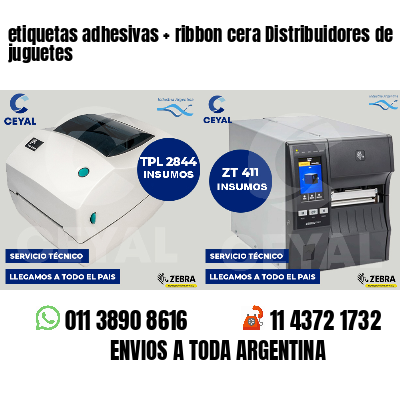 etiquetas adhesivas ribbon cera Distribuidores de juguetes