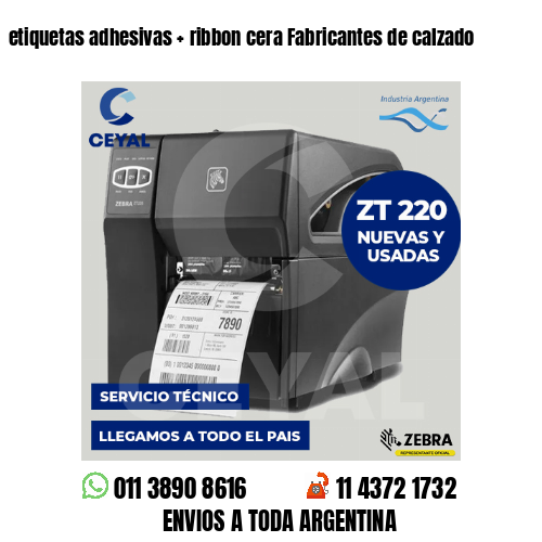 etiquetas adhesivas   ribbon cera Fabricantes de calzado