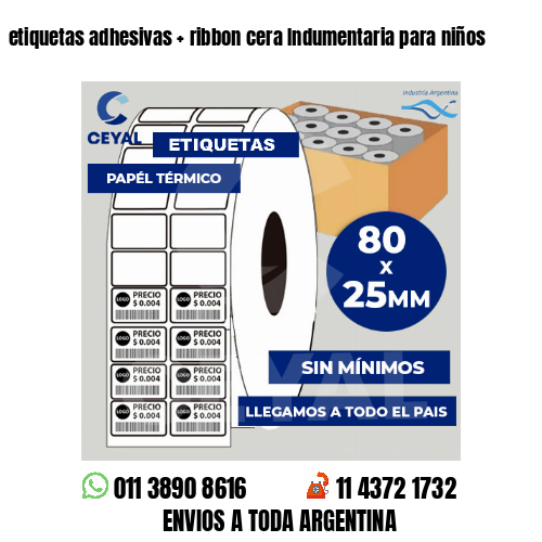 etiquetas adhesivas   ribbon cera Indumentaria para niños