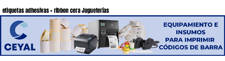 etiquetas adhesivas   ribbon cera Jugueterías