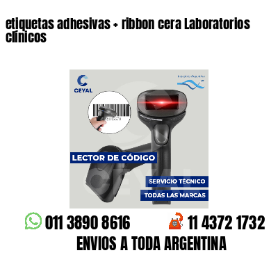 etiquetas adhesivas ribbon cera Laboratorios clínicos