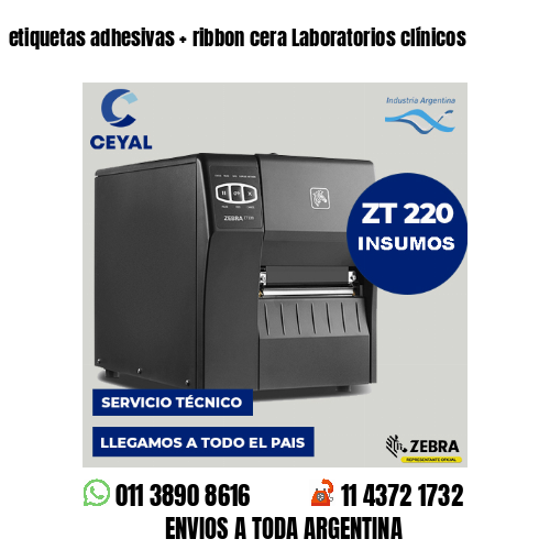 etiquetas adhesivas   ribbon cera Laboratorios clínicos