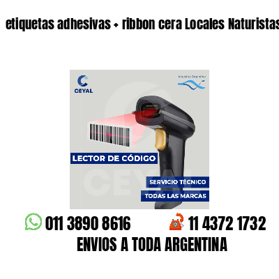 etiquetas adhesivas   ribbon cera Locales Naturistas