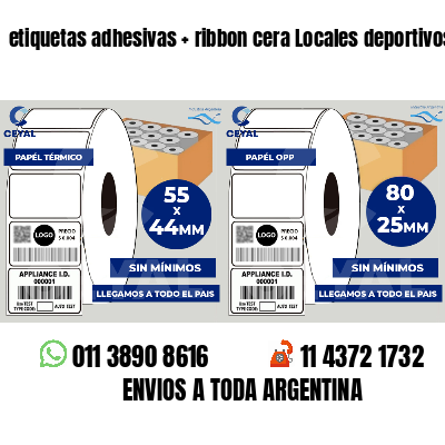etiquetas adhesivas ribbon cera Locales deportivos