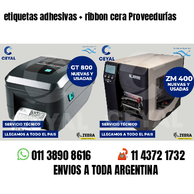 etiquetas adhesivas   ribbon cera Proveedurías