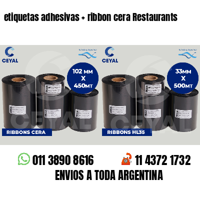 etiquetas adhesivas ribbon cera Restaurants