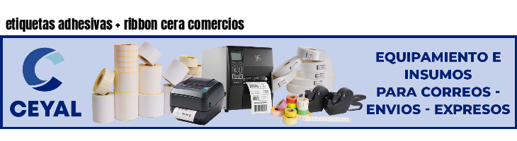 etiquetas adhesivas   ribbon cera comercios