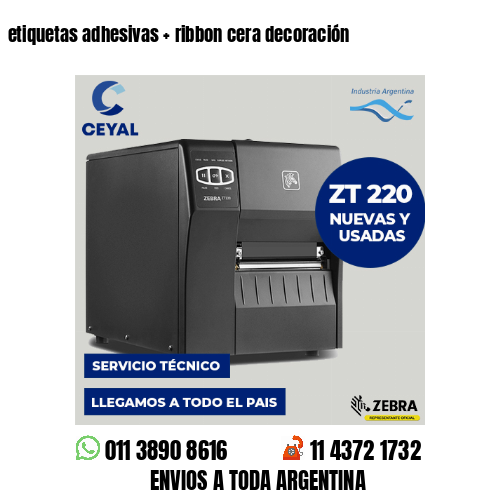 etiquetas adhesivas   ribbon cera decoración