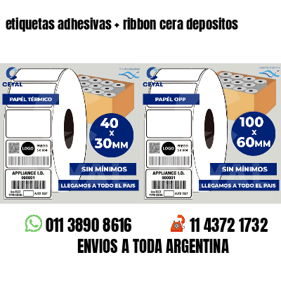 etiquetas adhesivas   ribbon cera depositos
