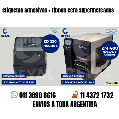 etiquetas adhesivas   ribbon cera supermercados