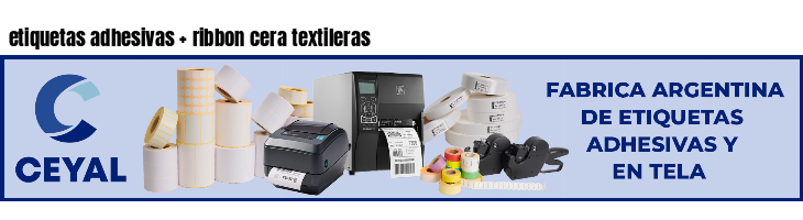 etiquetas adhesivas   ribbon cera textileras