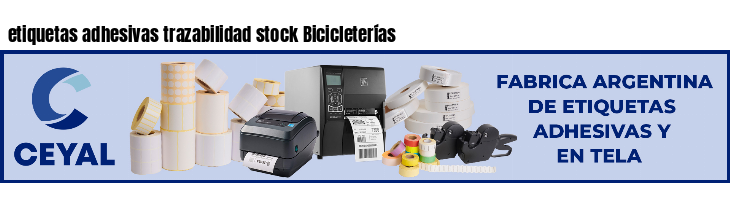 etiquetas adhesivas trazabilidad stock Bicicleterías