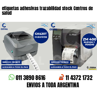 etiquetas adhesivas trazabilidad stock Centros de salud