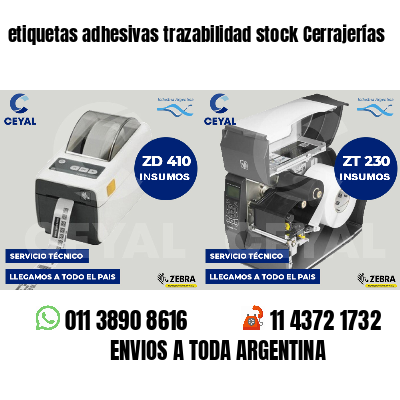 etiquetas adhesivas trazabilidad stock Cerrajerías