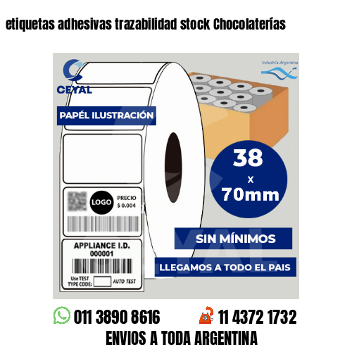 etiquetas adhesivas trazabilidad stock Chocolaterías