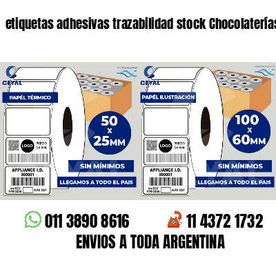 etiquetas adhesivas trazabilidad stock Chocolaterías