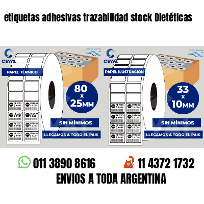 etiquetas adhesivas trazabilidad stock Dietéticas