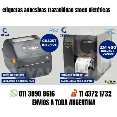 etiquetas adhesivas trazabilidad stock Dietéticas