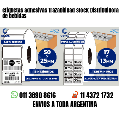 etiquetas adhesivas trazabilidad stock Distribuidoras de bebidas