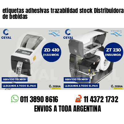 etiquetas adhesivas trazabilidad stock Distribuidoras de bebidas