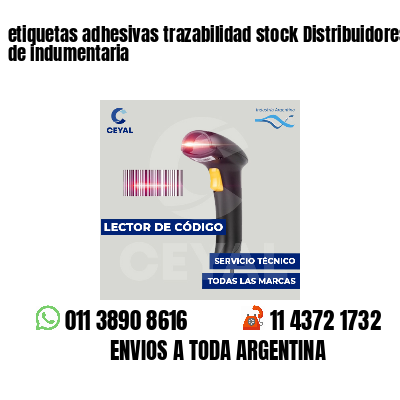etiquetas adhesivas trazabilidad stock Distribuidores de indumentaria