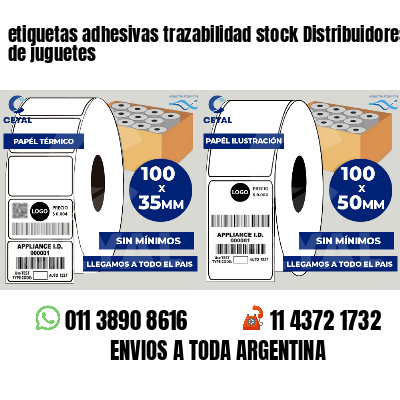 etiquetas adhesivas trazabilidad stock Distribuidores de juguetes