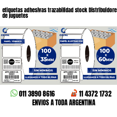 etiquetas adhesivas trazabilidad stock Distribuidores de juguetes