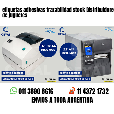 etiquetas adhesivas trazabilidad stock Distribuidores de juguetes