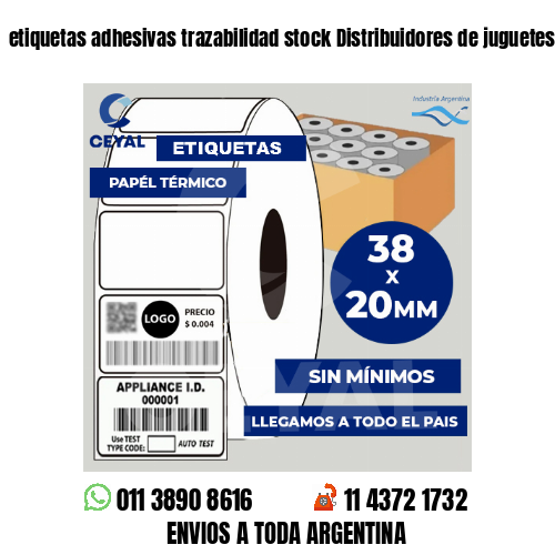 etiquetas adhesivas trazabilidad stock Distribuidores de juguetes